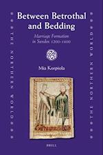 Between Betrothal and Bedding