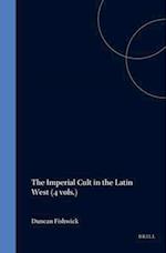 The Imperial Cult in the Latin West (4 Vols.)
