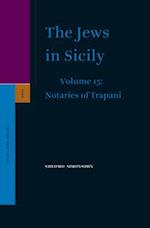The Jews in Sicily, Volume 15 Notaries of Trapani