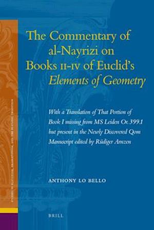 The Commentary of Al-Nayrizi on Books II-IV of Euclid's Elements of Geometry