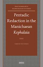 Pentadic Redaction in the Manichaean Kephalaia