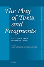 The Play of Texts and Fragments