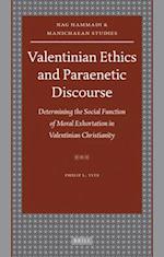 Valentinian Ethics and Paraenetic Discourse
