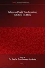 Culture and Social Transformations in Reform Era China