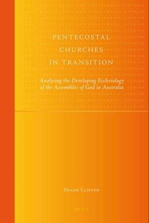 Pentecostal Churches in Transition