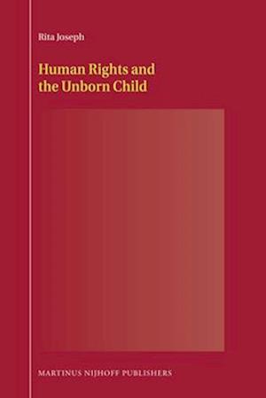 Human Rights and the Unborn Child