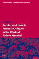 Secular and Islamic Feminist Critiques in the Work of Fatima Mernissi