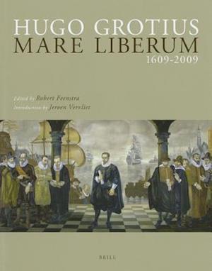 Hugo Grotius Mare Liberum 1609-2009