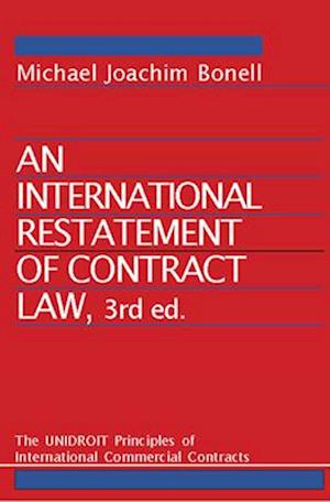 An International Restatement of Contract Law