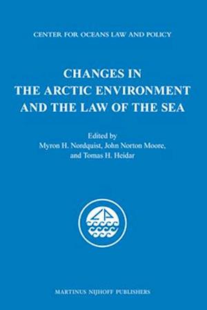 Changes in the Arctic Environment and the Law of the Sea