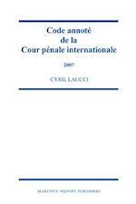 Code Annoté de la Cour Pénale Internationale, 2007