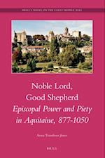 Noble Lord, Good Shepherd