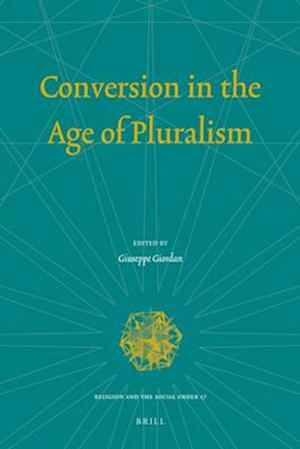 Conversion in the Age of Pluralism