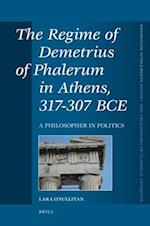 The Regime of Demetrius of Phalerum in Athens, 317-307 Bce
