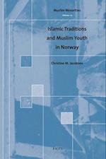 Islamic Traditions and Muslim Youth in Norway