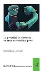 La Propriété Intellectuelle En Droit International Privé
