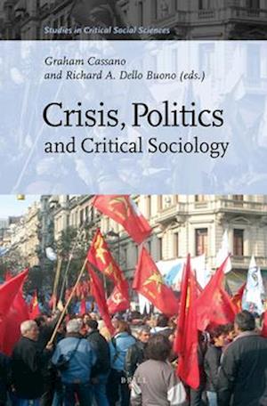 Crisis, Politics and Critical Sociology