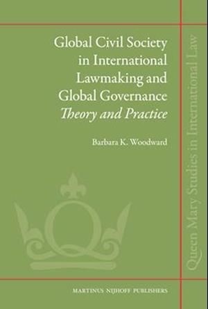 Global Civil Society in International Lawmaking and Global Governance