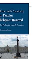 Eros and Creativity in Russian Religious Renewal
