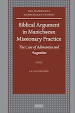 Biblical Argument in Manichaean Missionary Practice