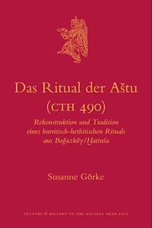 Das Ritual Der Astu (Cth 490)