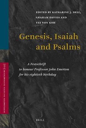Genesis, Isaiah and Psalms