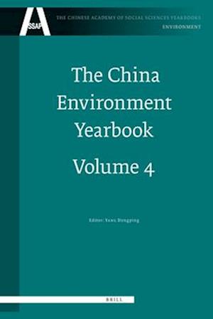 The China Environment Yearbook, Volume 4