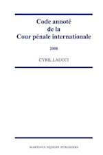 Code Annoté de la Cour Pénale Internationale, 2008