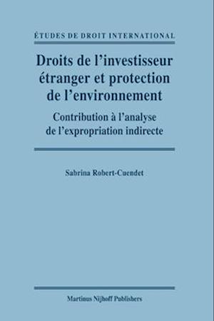 Droits de l'Investisseur Étranger Et Protection de l'Environnement