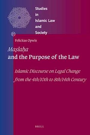 Ma&#7779;la&#7717;a and the Purpose of the Law