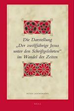 Die Darstellung "der Zwölfjährige Jesus Unter Den Schriftgelehrten" Im Wandel Der Zeiten