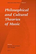 Philosophical and Cultural Theories of Music