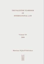 The Palestine Yearbook of International Law, Volume 15 (2009)