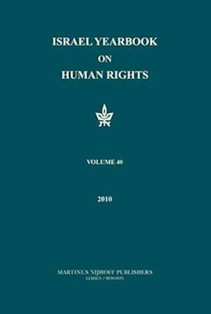 Israel Yearbook on Human Rights, Volume 40 (2010)