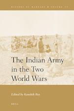 The Indian Army in the Two World Wars