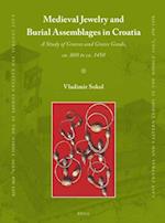 Medieval Jewelry and Burial Assemblages in Croatia