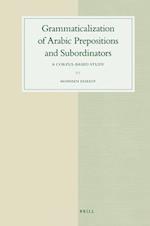 Grammaticalization of Arabic Prepositions and Subordinators