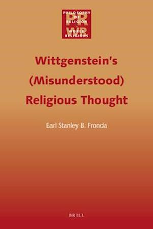 Wittgenstein's (Misunderstood) Religious Thought