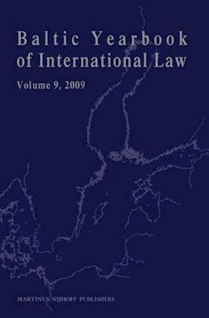 Baltic Yearbook of International Law, Volume 9 (2009)