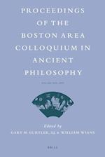 Proceedings of the Boston Area Colloquium in Ancient Philosophy