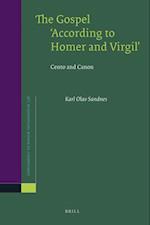 The Gospel 'According to Homer and Virgil'