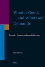 What Is Good, and What God Demands