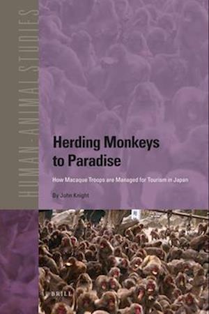 Herding Monkeys to Paradise