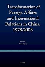 Transformation of Foreign Affairs and International Relations in China, 1978-2008