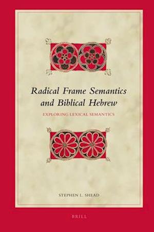 Radical Frame Semantics and Biblical Hebrew