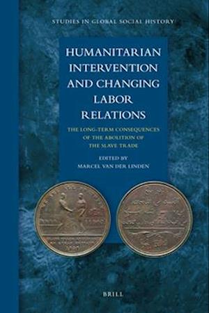 Humanitarian Intervention and Changing Labor Relations