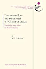 International Law and Ethics After the Critical Challenge