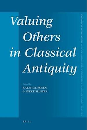 Valuing Others in Classical Antiquity