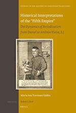 Historical Interpretations of the "Fifth Empire"