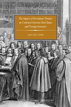 The Impact of Investment Treaties on Contracts Between Host States and Foreign Investors